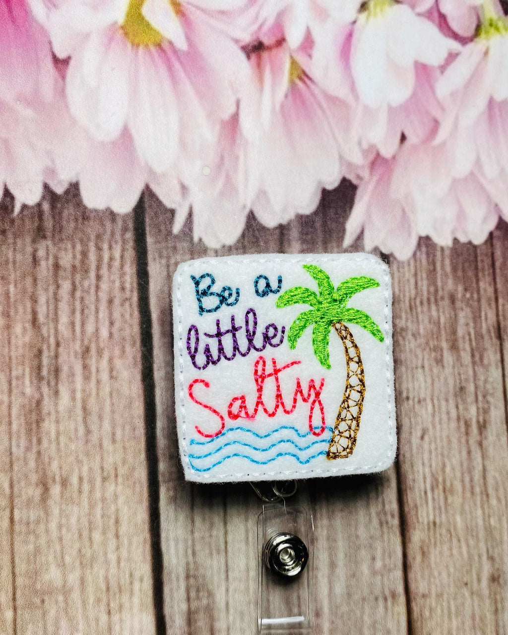 Be a little salty retractable badge reel