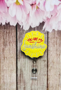 You are my sunshine retractable badge reel